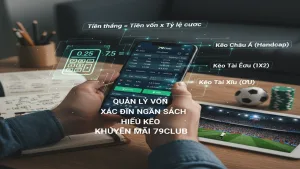 Hướng dẫn cách tính tiền trong cá độ bóng đá 79Club