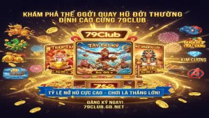 Top 10 Game Nổ hũ được yêu thích nhất 79Club